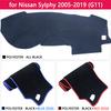 for Nissan Sylphy G11 2005~ Bluebird Anti-Slip Mat Dashboard Cover Pad Sunshade Dashmat Accessories 2009 2010 2011 2012 2013