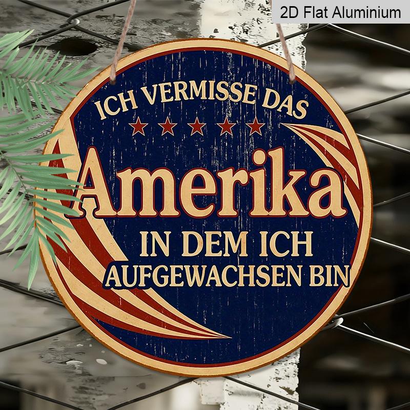 

2D Flat - 1pc Round Aluminum Hanging Sign, Vintage Decorative Plaque about I Miss America , American Sentiment Decorative Sign, Perfect for 4th of 7.87x7.87in