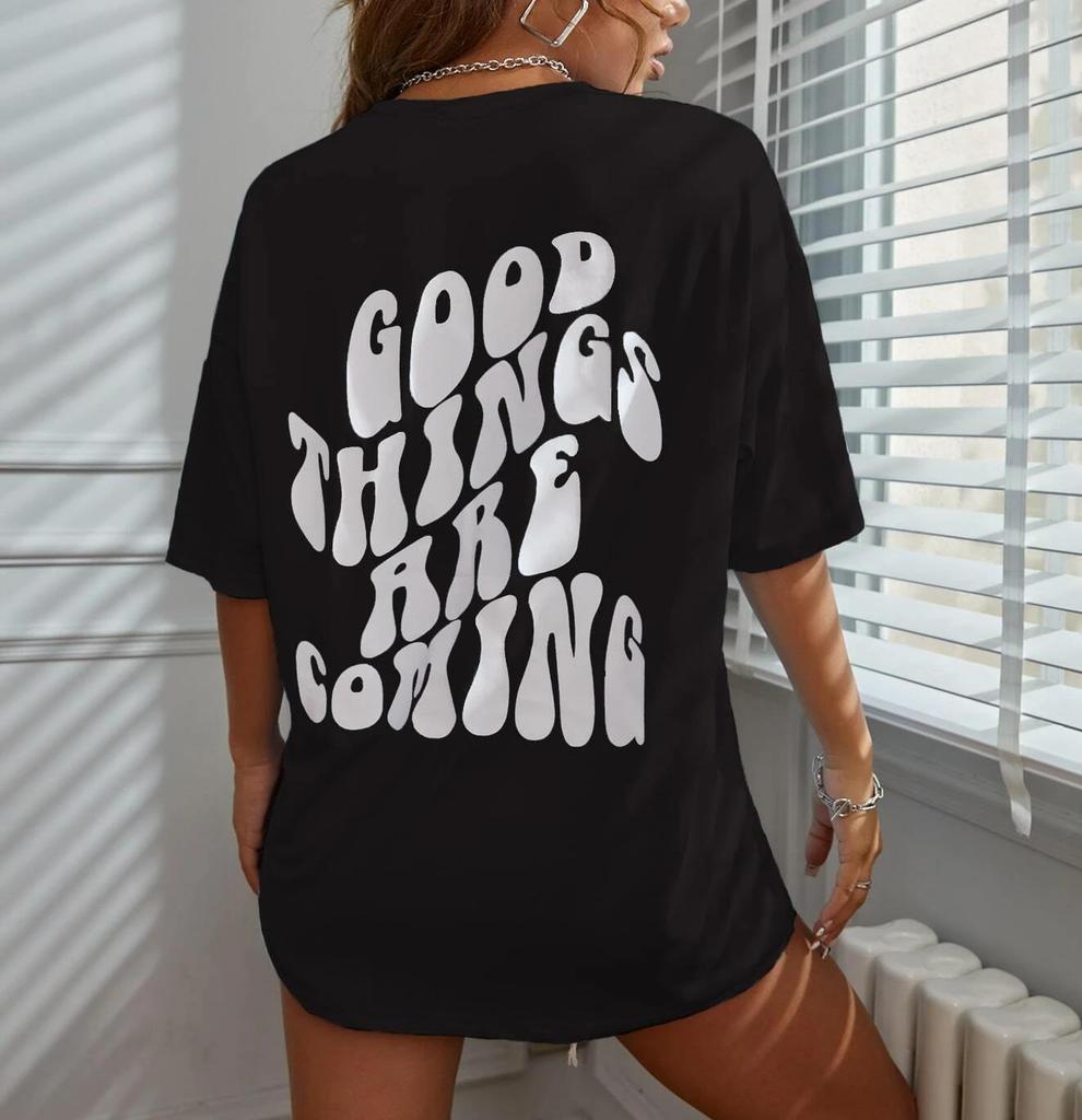 Good Thing Are Coming Printed Women T Shirts Soft Summer Tops Casual Fashion S-Xxxl Clothing Loose Breathable Female T-Shirt