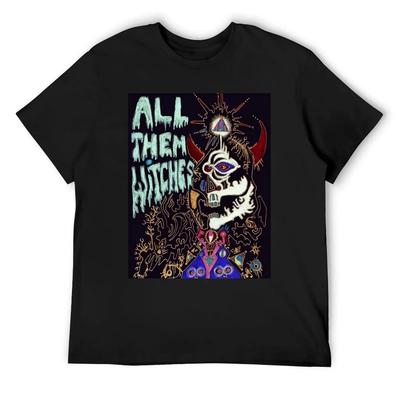 All Them Witches 9 T-Shirt Customs Design Your Own Oversizeds Sweat Street Wear T Shirt Men