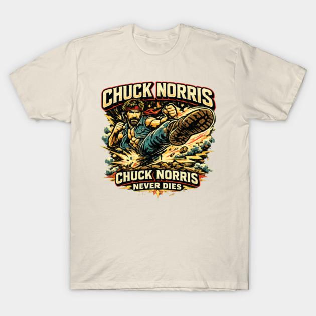 Chuck Norris Never Dies Graphic Unisexs TShirt Unisex ONeck 100Cotton Short Sleeve Y2k Oversized Fashion Popular Souvenir Tee