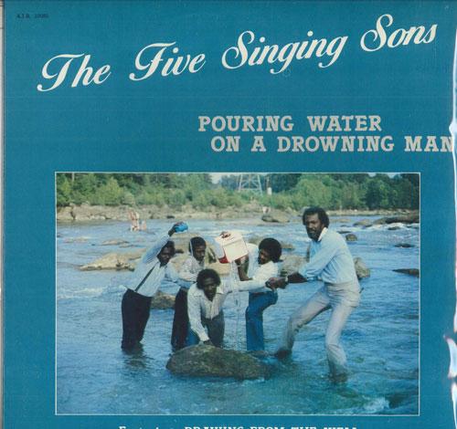 

LP Record FIVE SINGING SONS - Pouring Water On A Drowning Man AIR10085 ATLANTA INTERNA 1984 US Soul/Funk