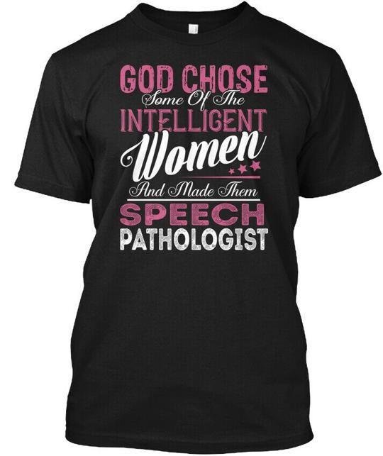 

Cool Speech Pathologist Intelligent Women T-Shirt Made in the USA Size S to 5XL L