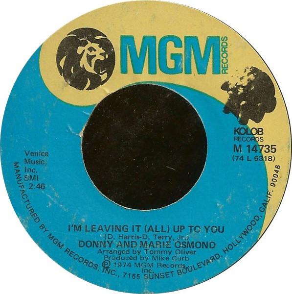 

7inch Record DONNY MARIE OSMOND Im Leaving It All Up To You M14735 MGM RECORDS 1974 US Rock Used