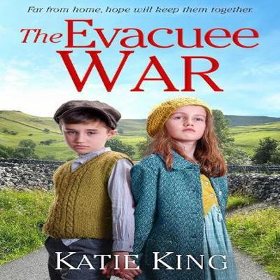 The Evacuee War by Katie King Paperback Book 9780008257606