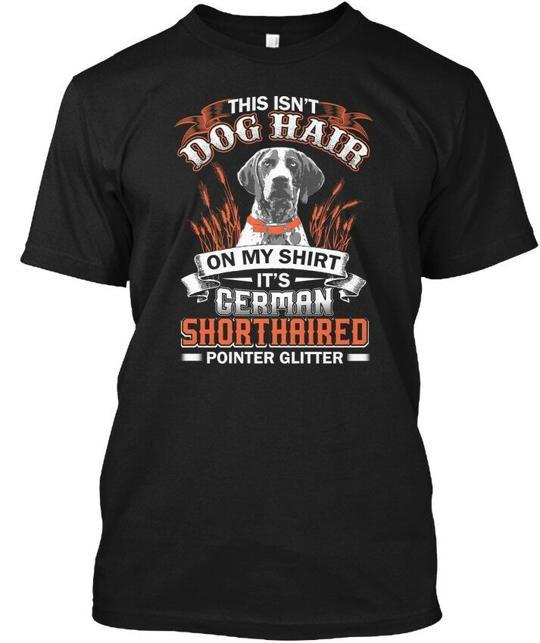 German Shorthaired Pointer - This Isnt T-Shirt Made in the USA Size S to 5XL Unisex T-Shirt XXXL