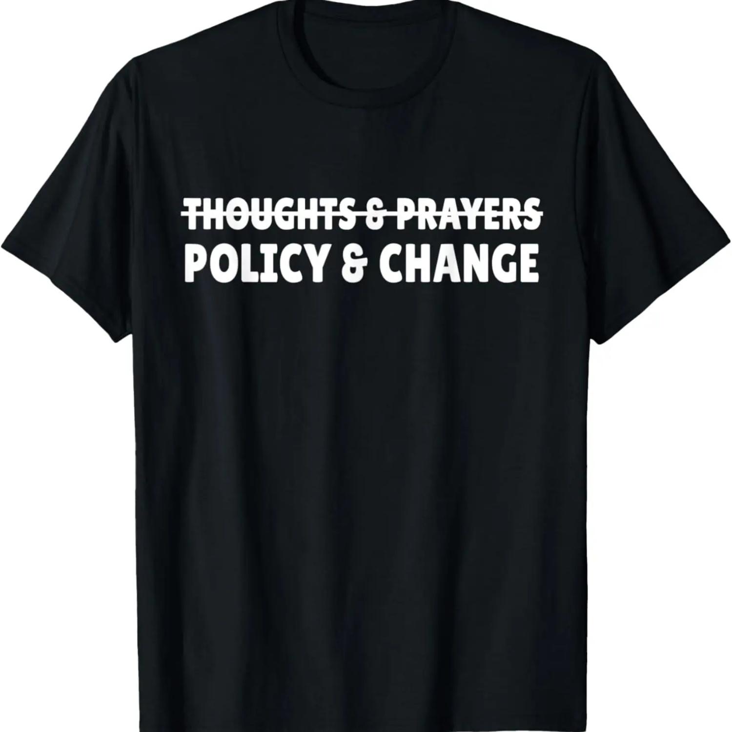 Men Women Policy and Change T-Shirt S