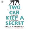 Two Can Keep a Secret Two Dead Home Coming Queens Paperback