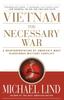 Kniha Vietnam: The Necessary War : A Reinterpretation of America's Most Disastrous Military Conflict