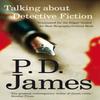 Talking About Detective Fiction by P. D. James Paperback Book 9780571253586