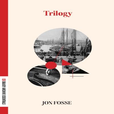 Trilogy by Jon Fosse Paperback Book 9781628973907