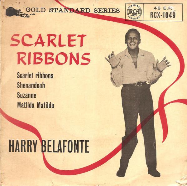 

7inch Record HARRY BELAFONTE - Scarlet Ribbons RCX1049 RCA 1975 UK Pop Used