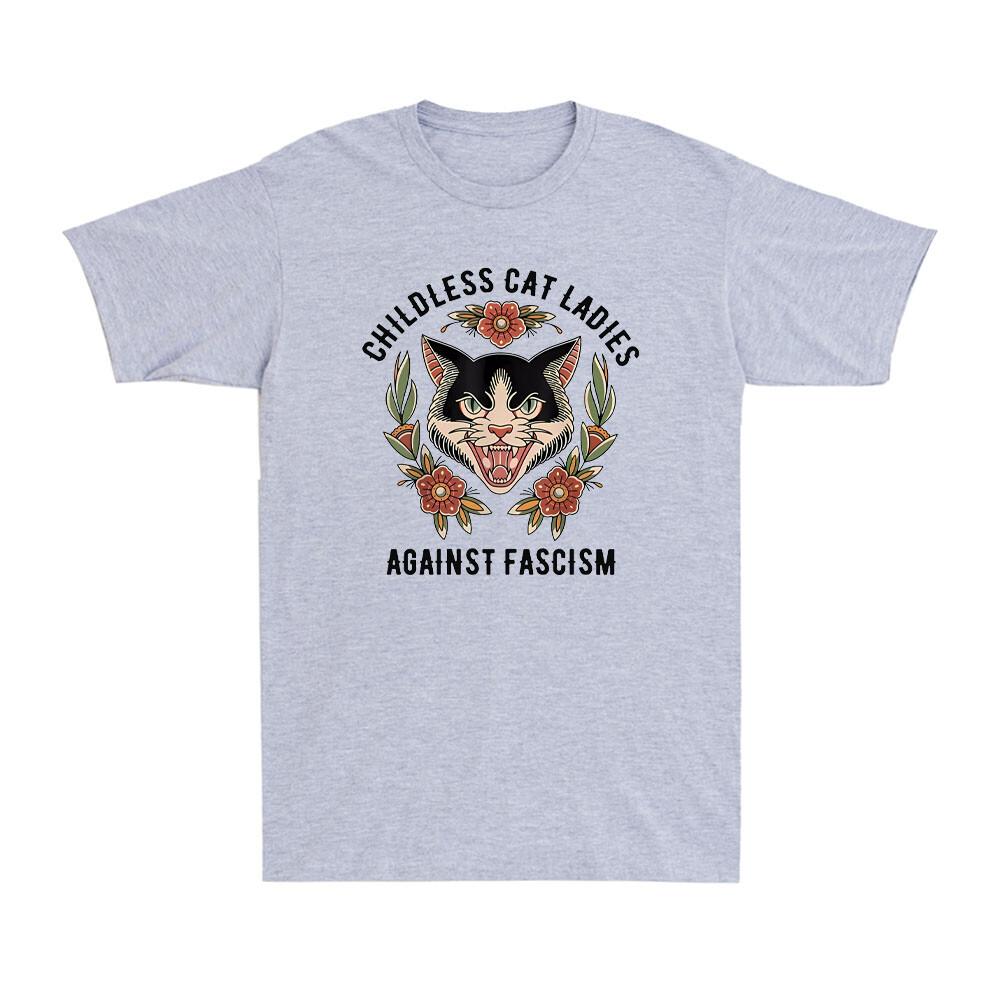 Childless Cat Ladies Against Fascism Funny Cat Feminist Pro-Choice Gift T-Shirt