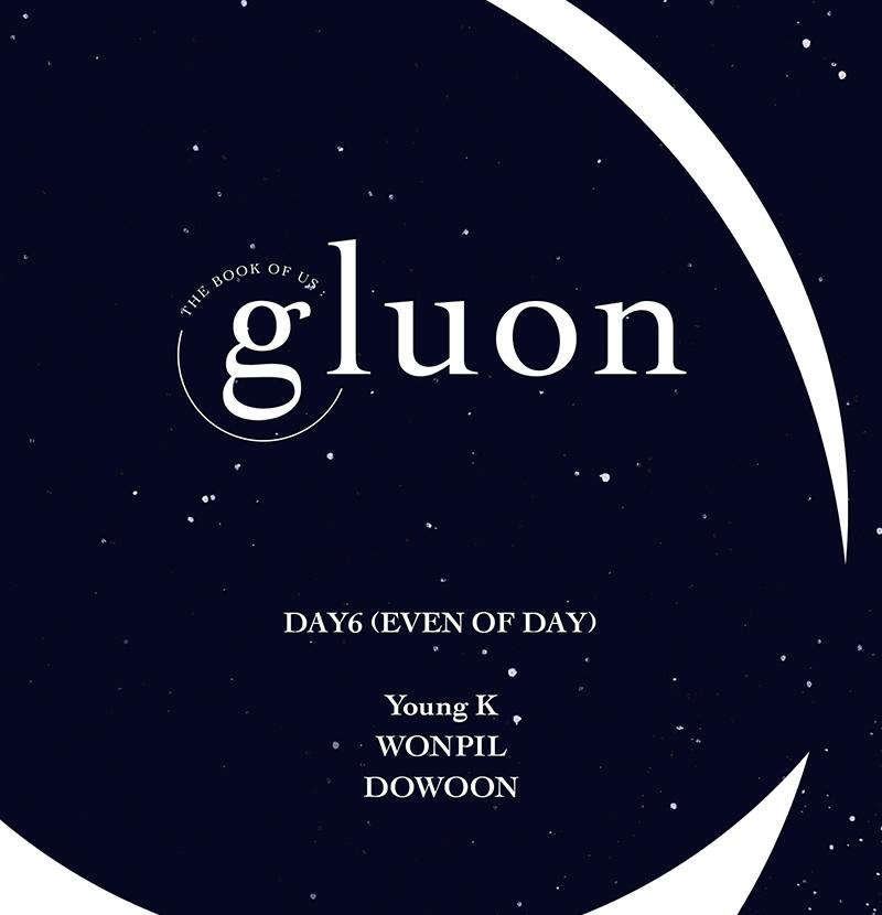DAY6 (EVEN OF DAY)  [THE BOOK OF US : GLUON - NOTHING CAN TEAR US APART] 1st MINI ALBUM