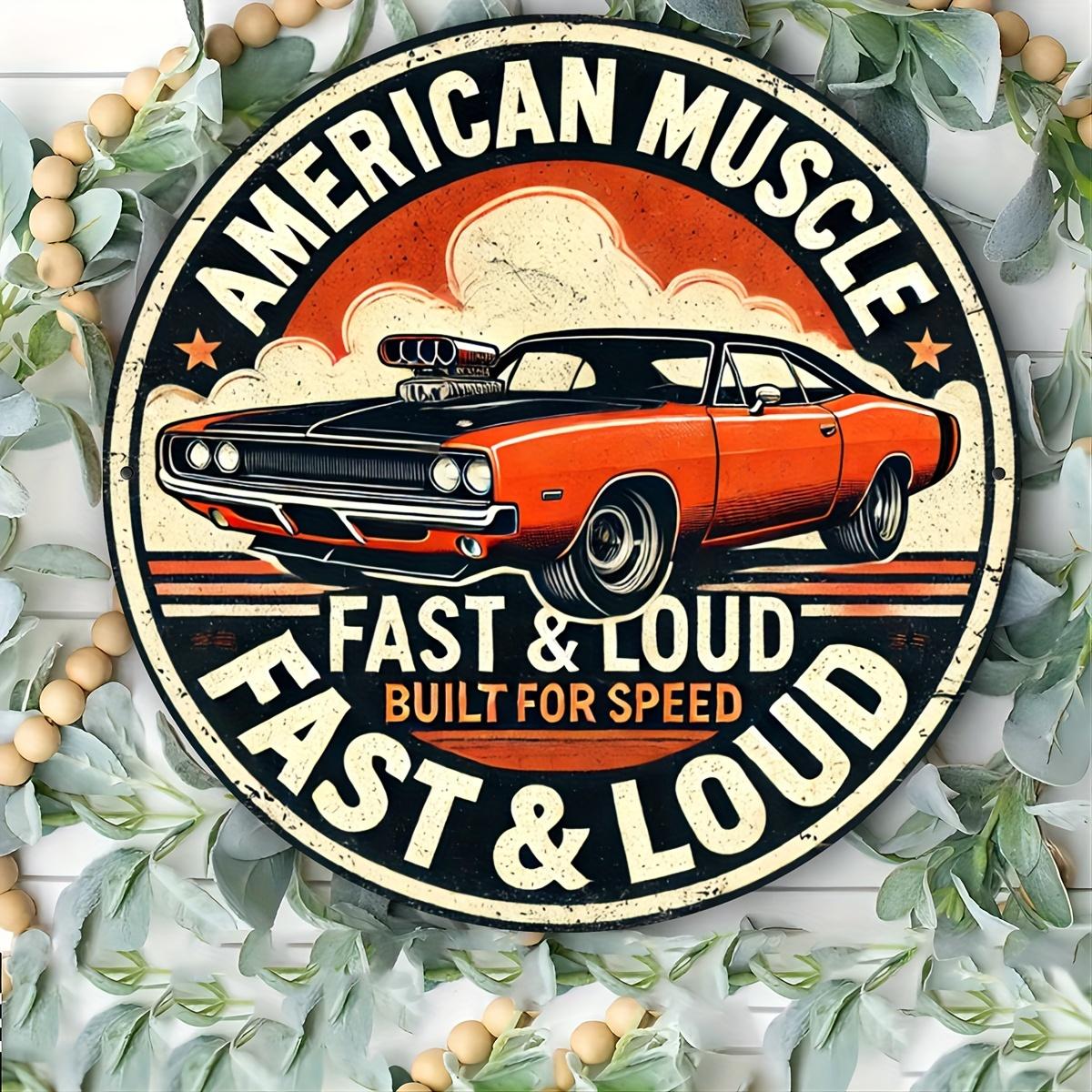 Vintage Round Tin Sign  American Muscle Fast  Loud Classic Muscle Car Retro Wall Decor for Garage Man Cave Auto Enthusiast G 20x20cm(8x8inch)