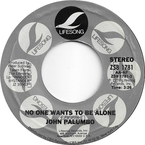 

7-дюймовая пластинка JOHN PALUMBO - Никто не хочет быть один ZS81781 Lifesong 1978 Япония Рок Б/У