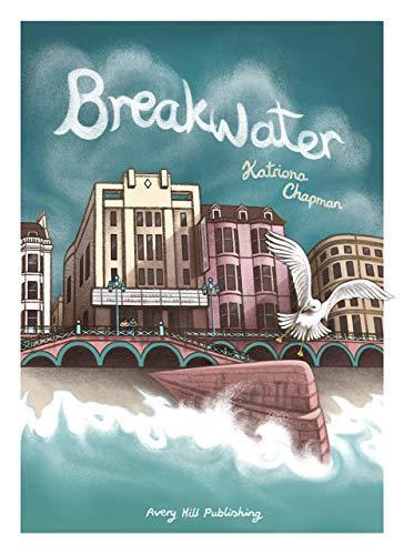 Breakwater by Katriona Chapman Paperback Book 9781910395578