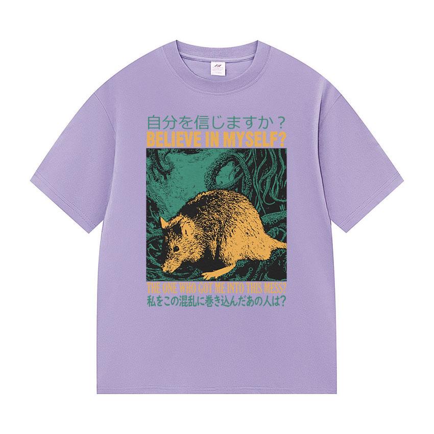 Believe In Myself Funny Graphic T Shirt Retro Japanese Rat Casual Print Tshirt Unisex Fashion Oversized 100 Cotton Unisex Tshirts