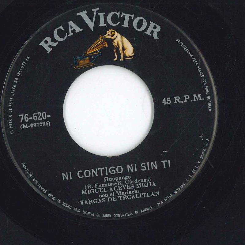 

7inch Record MIGUEL ACEVES MEJIA Ni Contigo Ni Sin Ti 76620 RCA VICTOR US Latin Used