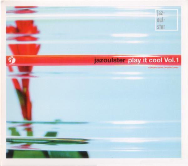 CD JAZOULSTER  Play It Cool Vol.1 VICL69026 AOSIS 2000 Japan SoulFunk Used