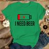 I Need Beer Printed T Shirt Men/Women Tops Casual Short Sleeve Personality Shirt