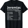 JEREMIAS Nutrition Funny Birthday Personalized Name Gift T-Shirt
