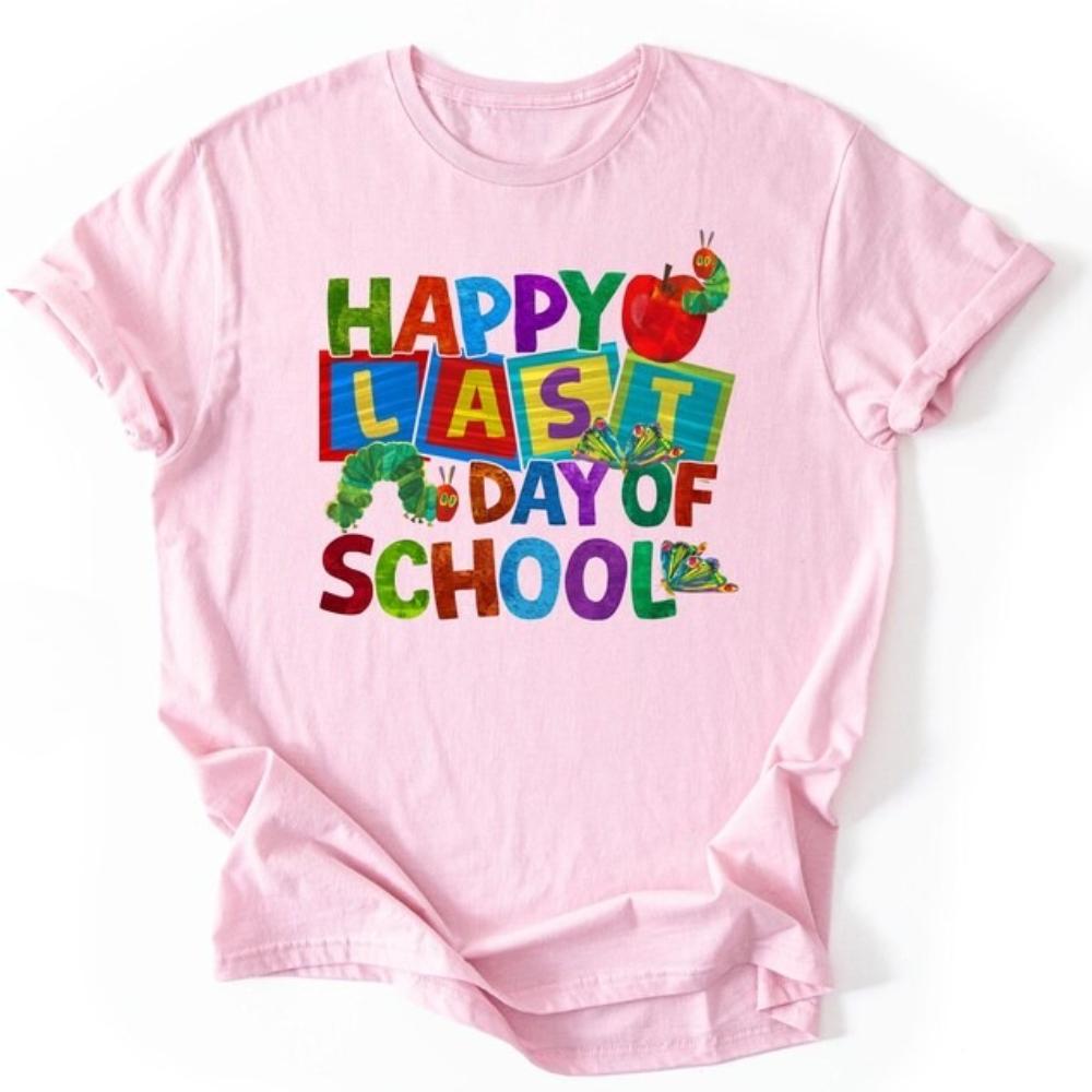 Happy Last Day of School Shirt Hungry Caterpillar Teacher Tee End of School Gift Last Day Teacher Shirt Women Fashion Cotton Top S