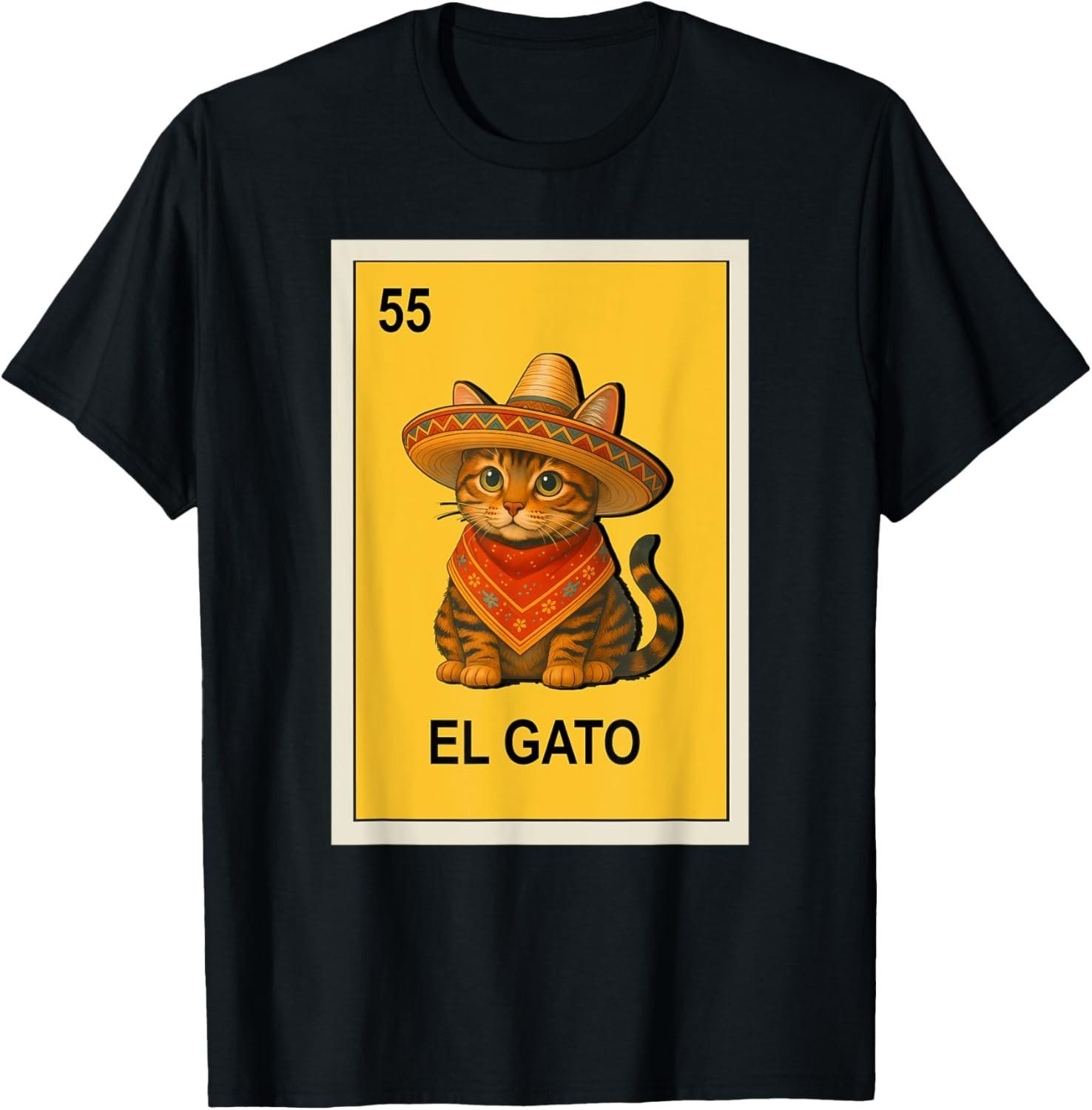 Mexican Lottery Designs Mexican El Gato The Cat Parody T-Shirt Mens Womens Tees Top unisex T-Shirt Mens Womens Tees Top 3XL