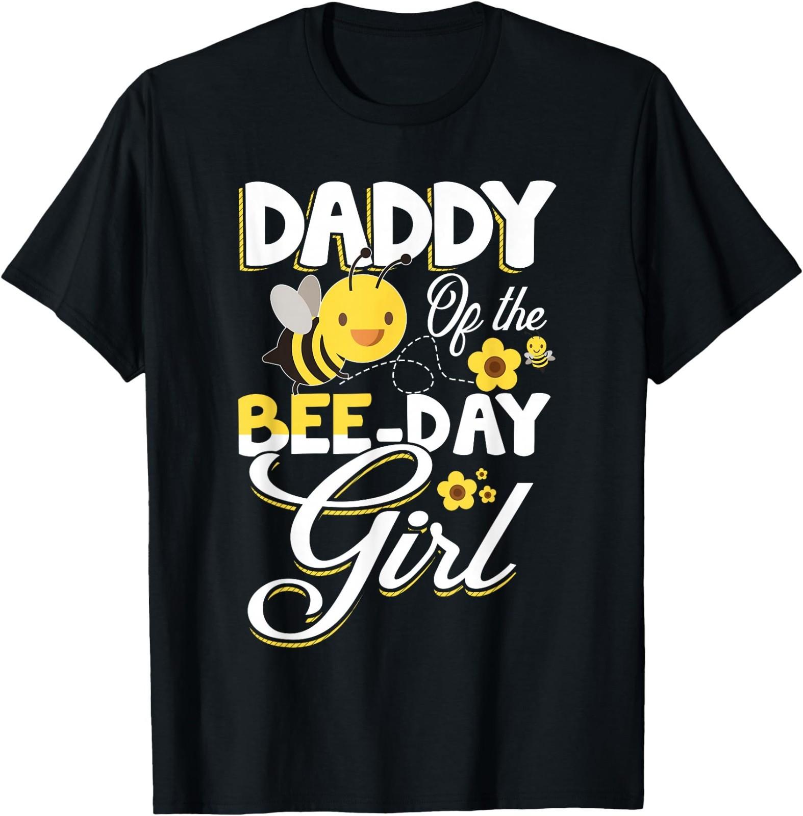 Daddy of the Bee Day Girl Bee Birthday Matching Family T- Unisex T-Shirt S