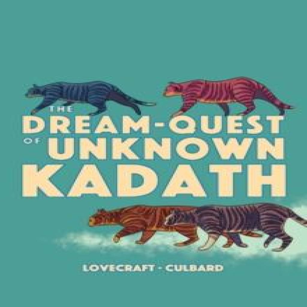 The DreamQuest of Unknown Kadath Paperback Book 9781910593974