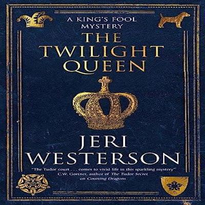 The Twilight Queen by Jeri Westerson Hardback Book 9781448310906
