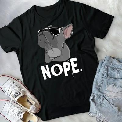 Funny Creative Nope Lazy Frenchie for French Bulldog Dog ONeck Tshirt Women Casual Short Sleeve Streetwear Summer Tee Tops