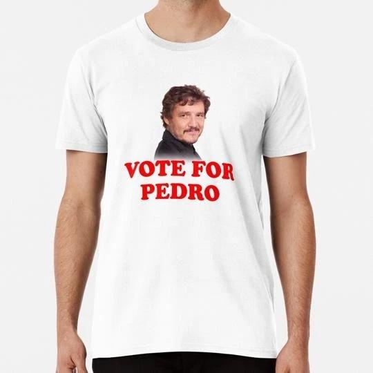 

Vote For Pedro Pascal Size S to 5XL Made in the USA T-Shirt 3XL