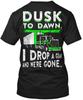 Trucker Dusk To Dawn I Drop A Gear And Were T-Shirt Made In USA S To 5XL