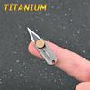 Pure Titanium Mini Knife Demolition Express Knives Keychain Pendant Letter Opener Unboxing Knife Portable EDC Tool