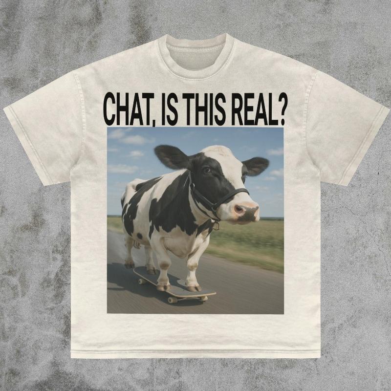 Chat Is This Real Ai Cow Shirt Inappropriate Gen Z Humor Iconic Slogan Brain Rot Dank Memes