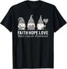 Gnomes Faith Hope Love Brain Cancer Awareness Month Ribbon T-Shirt