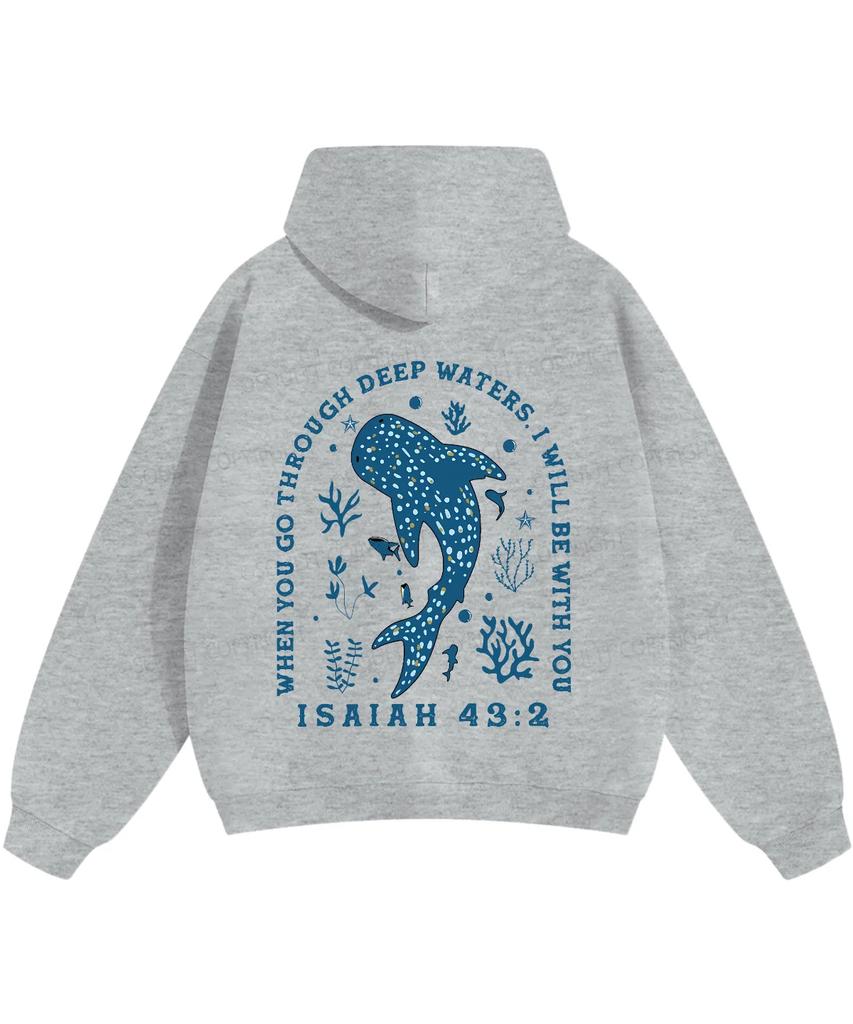 Fashion Whale Shark Hoodies Christianity ISAIAH 43:2 Streetwear Fall Long Sleeve Fleece Loose Hooded Pullover Men Women Clothing