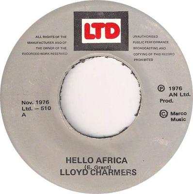 7inch Record LLOYD CHARMERS  Hello Africa 510 LTD 1976 Jamaica Reggae Ska  Dub Used