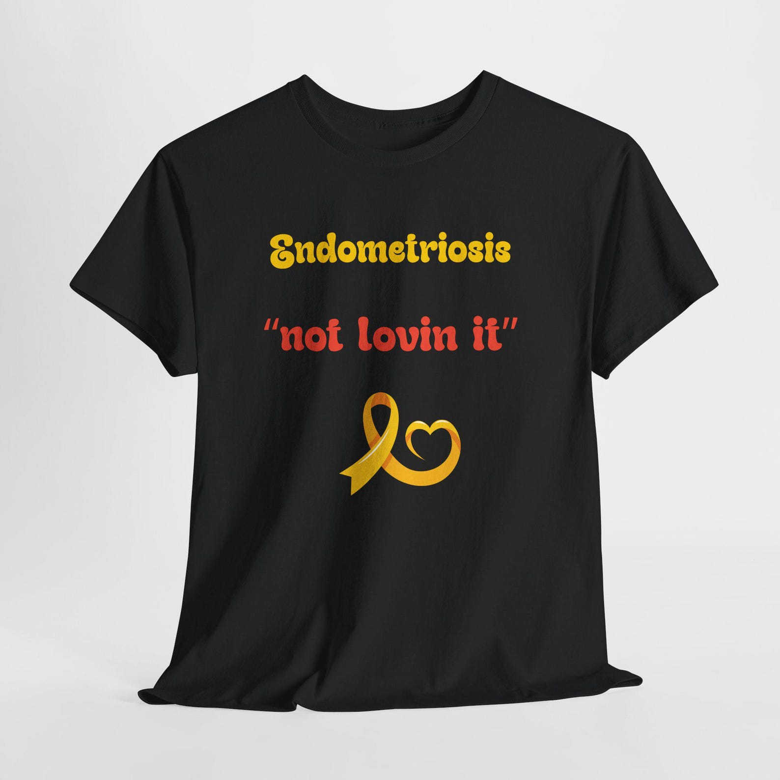 Endometriosis  not lovin it  T-Shirt | Yellow Ribbon Awareness (Gilan) 3XL