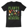 Plants Are The Best Medicine T Shirt Plant Lovers For Vegan Vegetable Veggie Eater