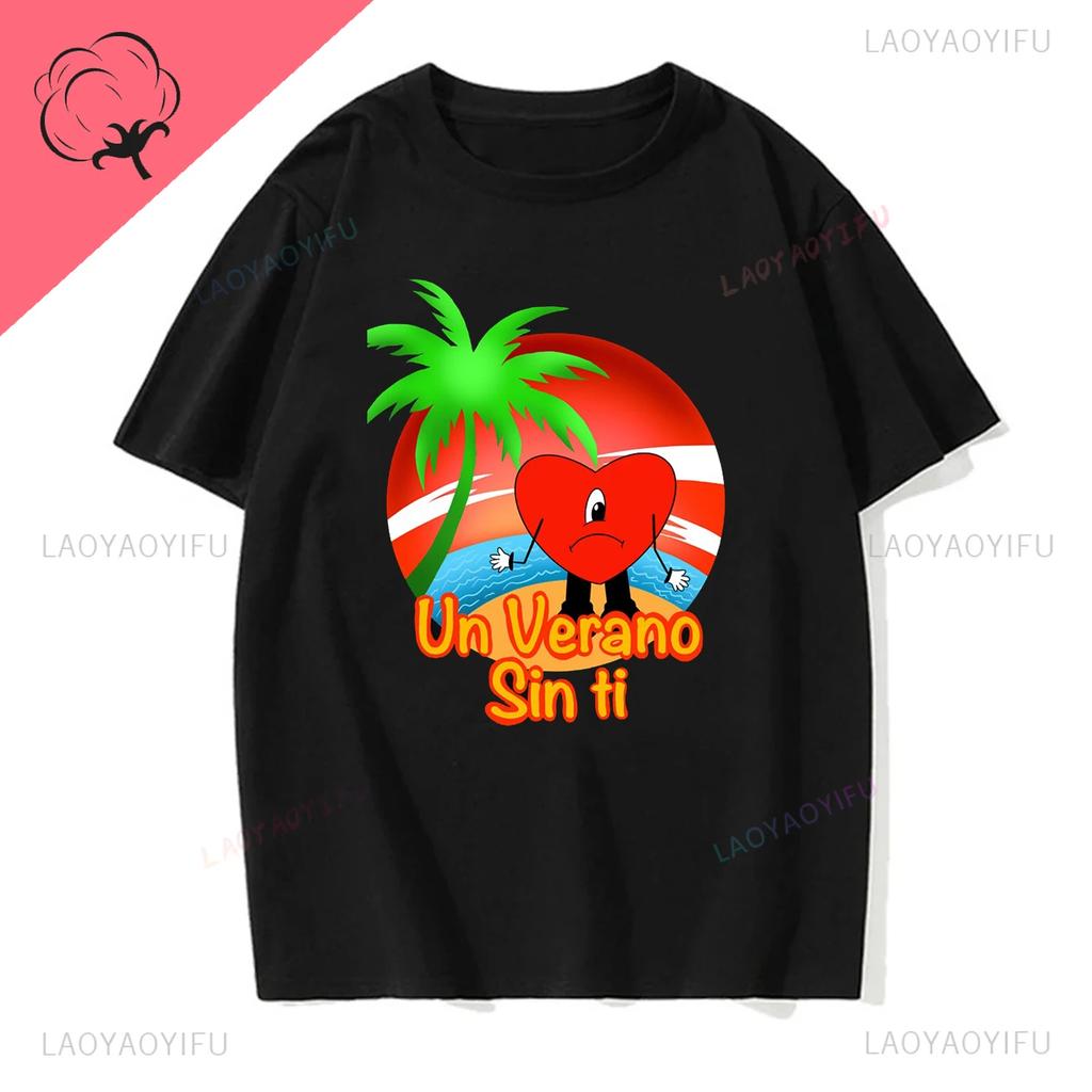 Un Verano Sin Ti Bad Bunny Tu No Eresyythkg Printed Pure Breathable and Summer Shortsleev Casual Oneck Comfortable Men Tshirt