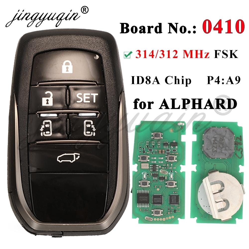 

jingyuqin 0120/0410 Smart Remote Car Key For Toyota ALPHARD VELLFIRE 2015 2016 2017 2018 312/314 433/434MHZ ID8A Chip Keyless Go 0410 314Mhz Alphard