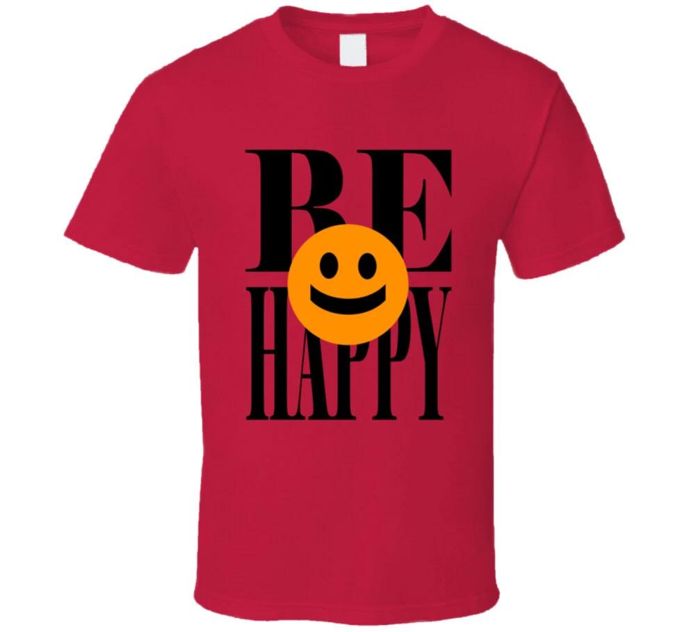 Be Happy T Shirt 4XL