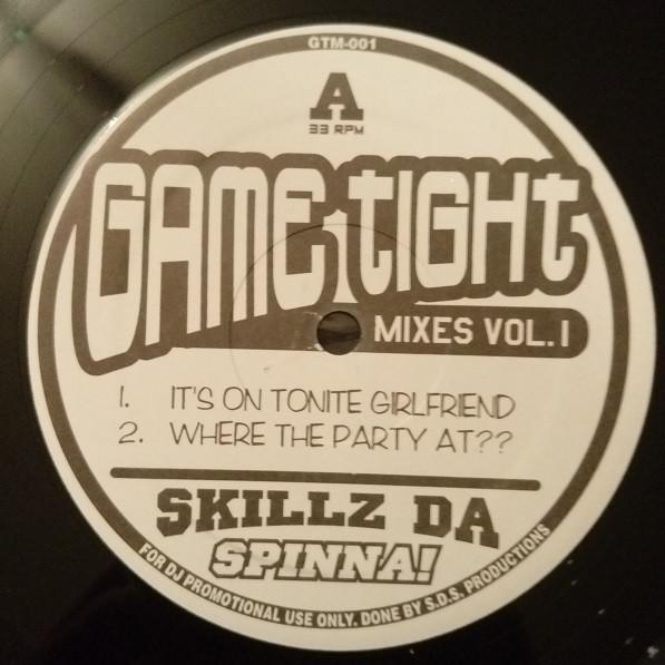 

12inch Record SKILLZ DA SPINNA - Game Tight Mixes Vol. 1 GTM001 Game Tight Reco US Rap & Hip-Hop/R&B Used