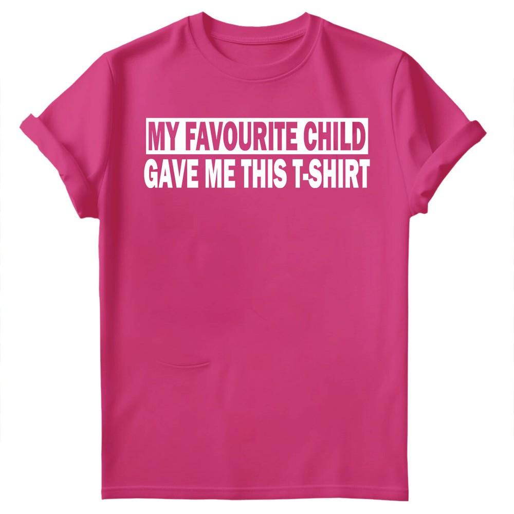 My Favourite Child Gave Me Shirt Fathers Day Unisexs Novelty Birthday TShirts FD