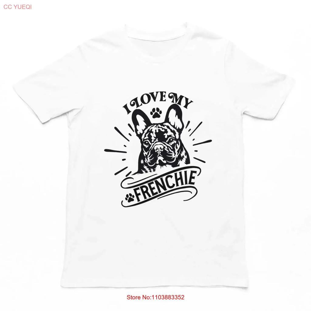 I Love My Frenchie Dog Graphic T-shirt
