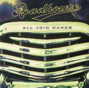 

7inch Record ROADHOUSE - All Join Hands VER56 Vertigo 1991 UK Rock Used