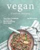 The Vegan Comfort Recipes : Your Next Cookbook of Soothing, Mouthwatering Dish Ideas! Book