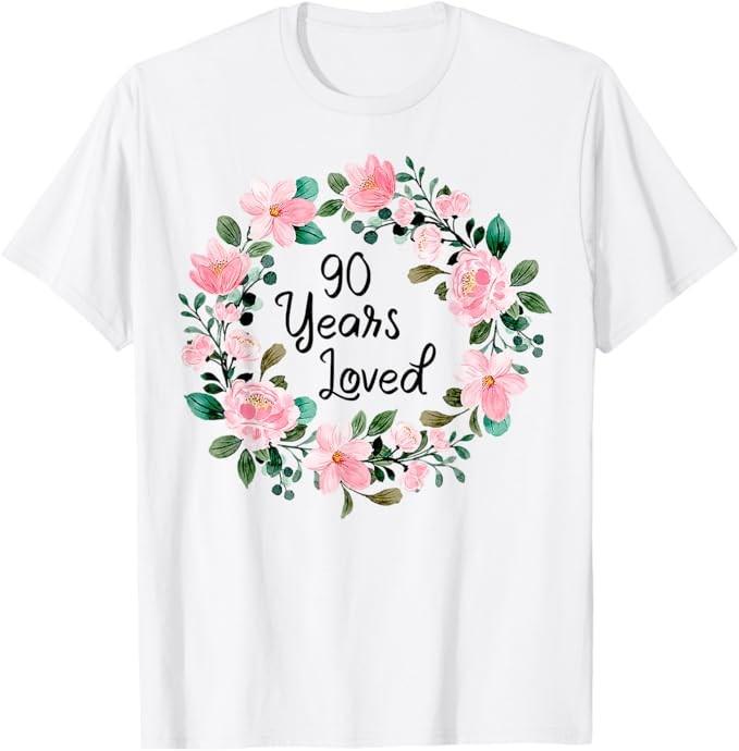 90 Years Loved Men Women 90 Years Old Floral 90th Birthday T-Shirt M